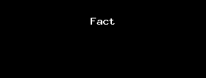 Fact