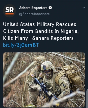 United States Military Rescues Citizen From Bandits In Nigeria, Kills Many | Sahara Reporters  