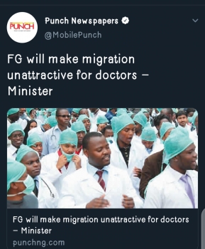 FG will make migration unattractive for doctors – Minister 