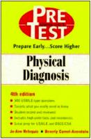 Pretest USMLE step 2 - Physical Diagnosis 4th (2001) by Jo-Ann Releguiz and Beverly Cornel-Avendano.pdf