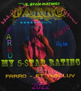 FARRO  ft  my 5 st????r rating x Mr luv.mp3