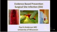 Prevention of Surgical Site Infection by Paul Anderson, M.D., M.S.mp4