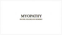 MYOPATHY LECTURE by Dr Joel Solorzano.pptx